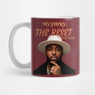 My story: The reset. The rise. Mug